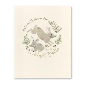 Welcome To Forever Love - Baby Greeting Card